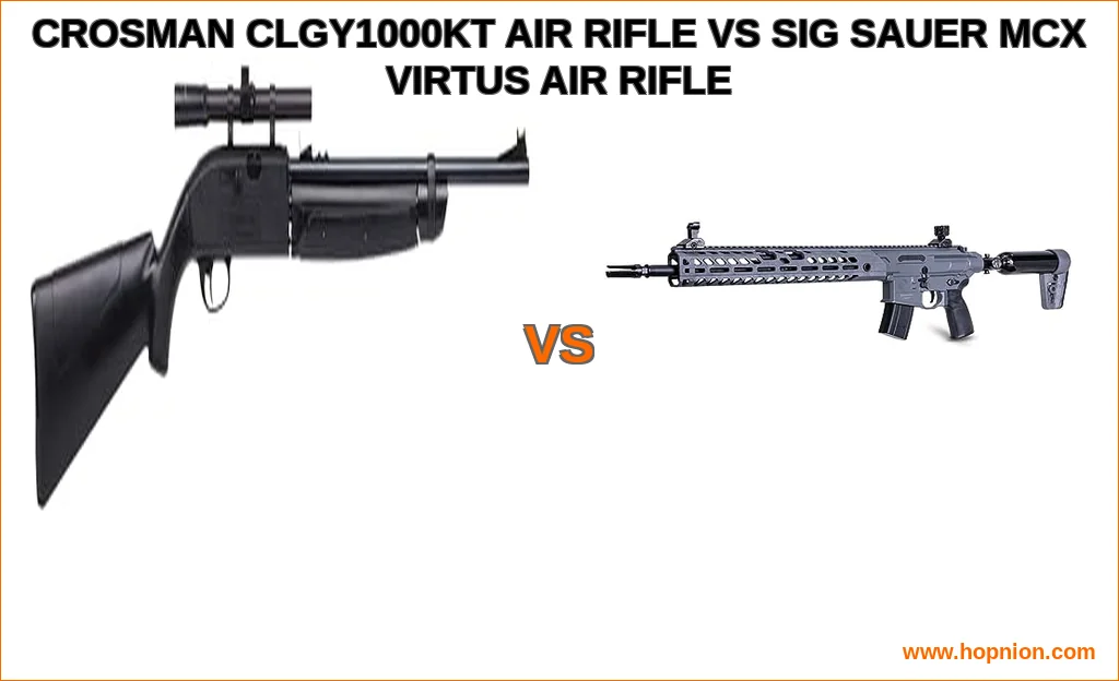 Crosman clgy1000kt air rifle vs sig sauer mcx virtus air rif