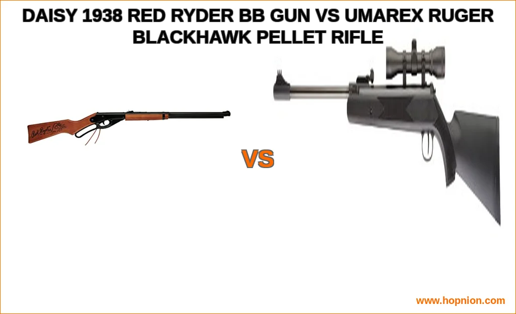 Daisy 1938 red ryder bb gun vs umarex ruger blackhawk pellet