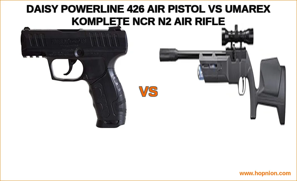 Daisy powerline 426 air pistol vs umarex komplete ncr n2 air