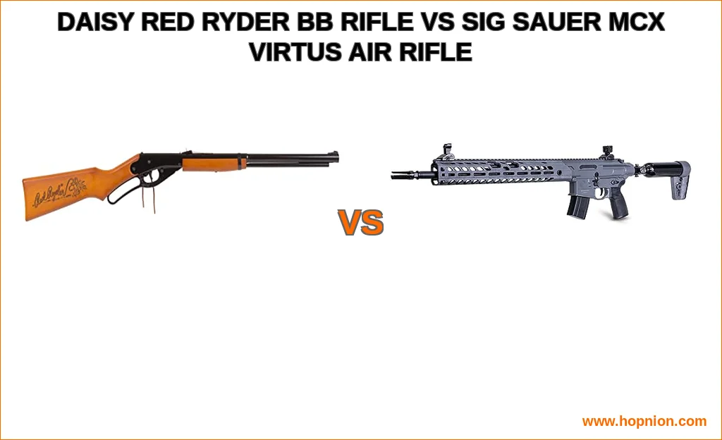 Daisy red ryder bb rifle vs sig sauer mcx virtus air rifle c