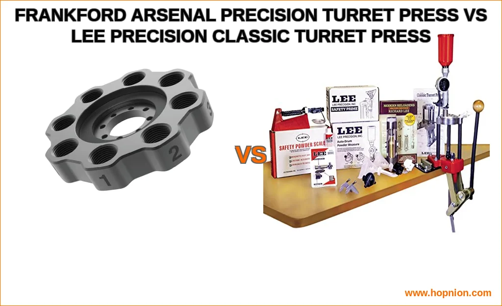 Frankford arsenal precision turret press vs lee precision cl
