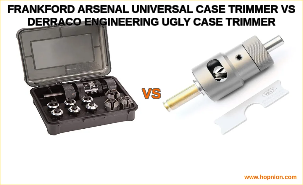 Frankford arsenal universal case trimmer vs derraco engineer