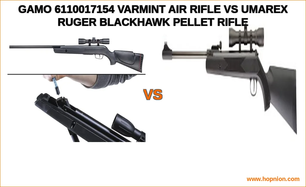 Gamo 6110017154 varmint air rifle vs umarex ruger blackhawk 
