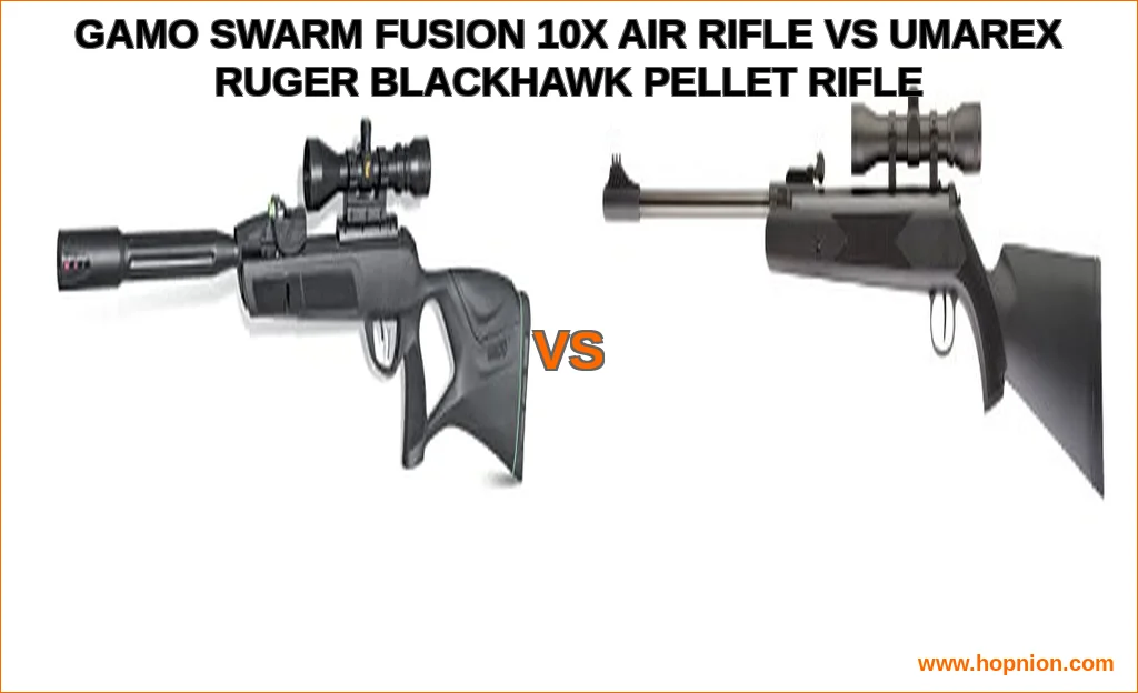 Gamo swarm fusion 10x air rifle vs umarex ruger blackhawk pe