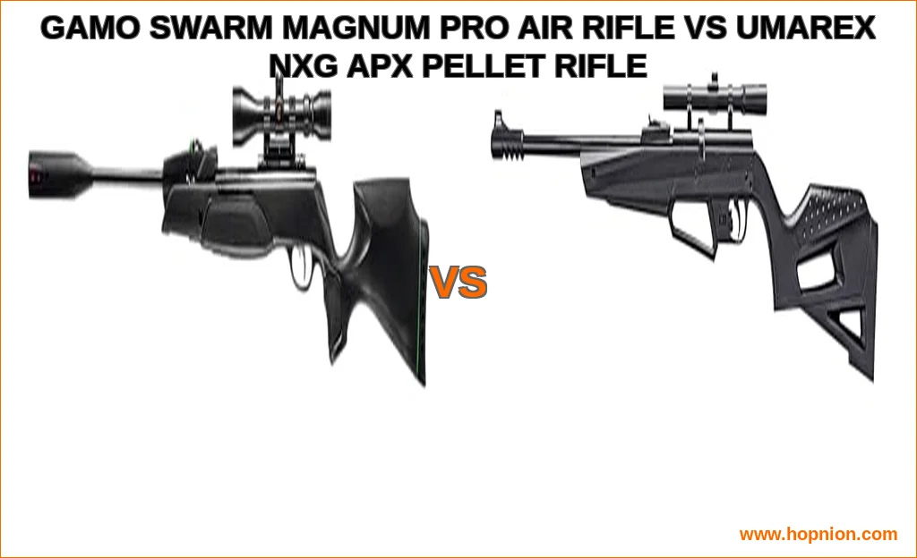 Gamo swarm magnum pro air rifle vs umarex nxg apx pellet rif