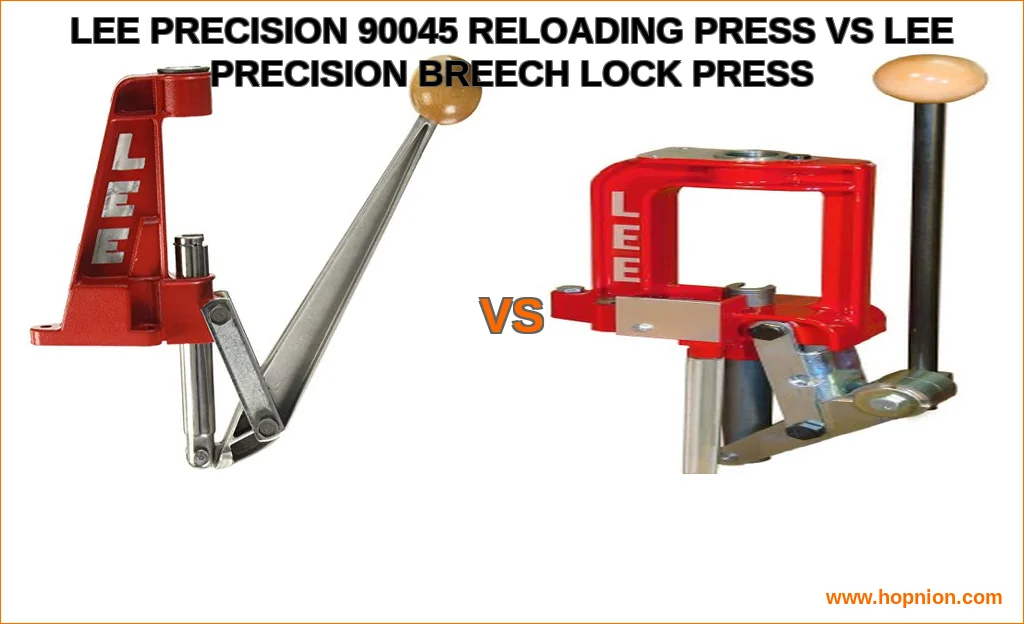 Lee precision 90045 reloading press vs lee precision breech 