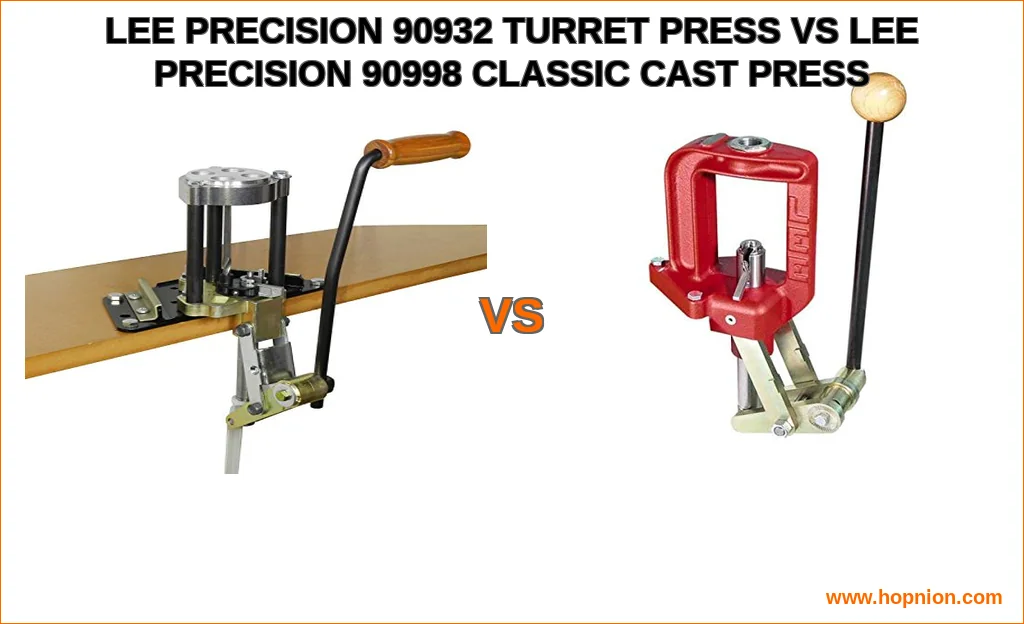 Lee precision 90932 turret press vs lee precision 90998 clas