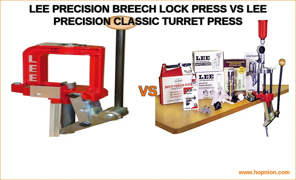 Lee precision breech lock press vs lee precision classic tur