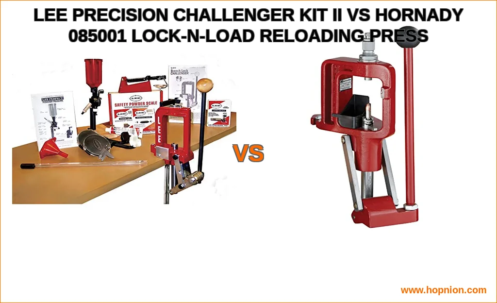 Lee precision challenger kit ii vs hornady 085001 lock-n-loa