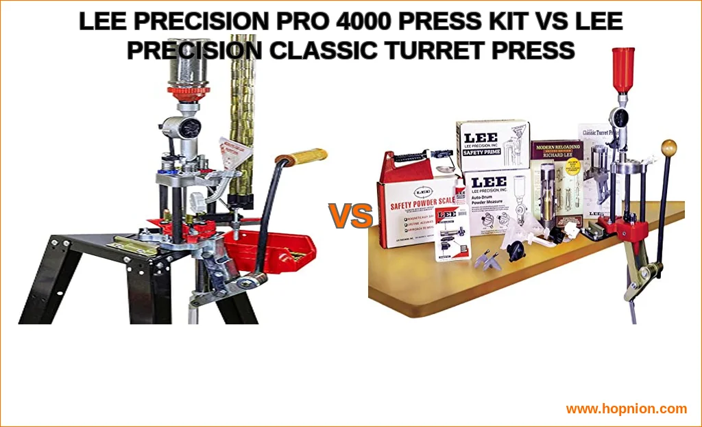 Lee precision pro 4000 press kit vs lee precision classic tu