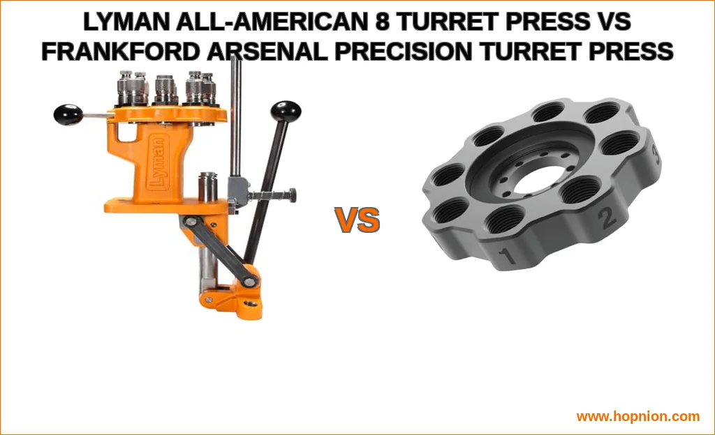 Lyman all-american 8 turret press vs frankford arsenal preci