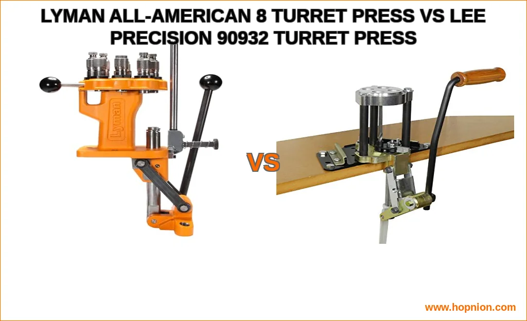 Lyman all-american 8 turret press vs lee precision 90932 tur