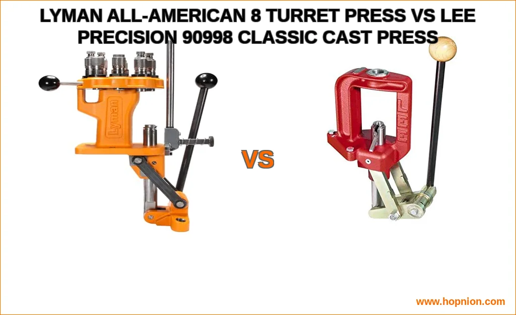 Lyman all-american 8 turret press vs lee precision 90998 cla