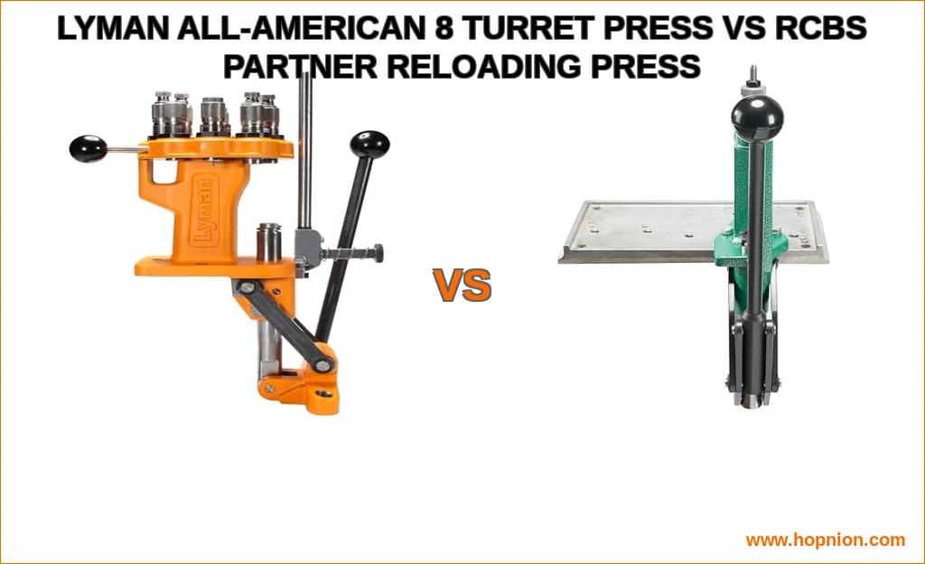 Lyman all-american 8 turret press vs rcbs partner reloading 