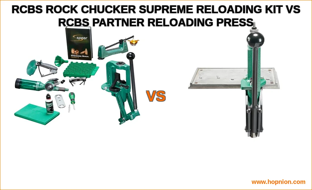 Rcbs rock chucker supreme reloading kit vs rcbs partner relo