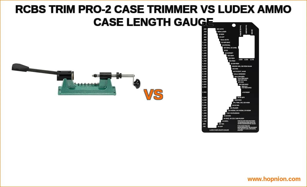 Rcbs trim pro-2 case trimmer vs ludex ammo case length gauge
