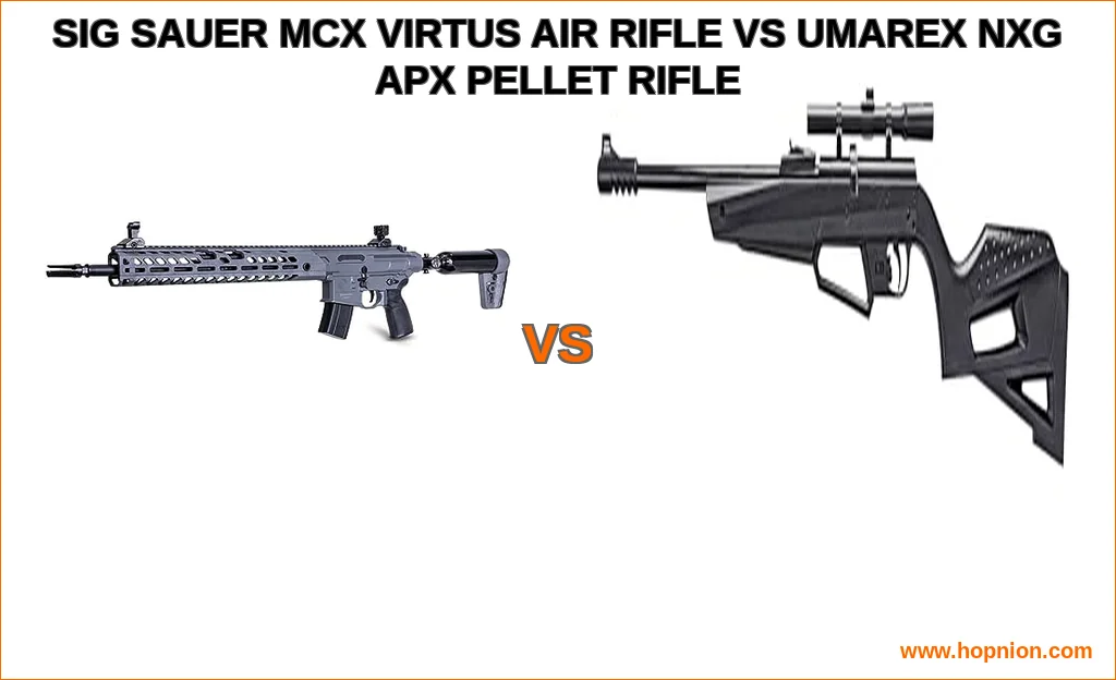 Sig sauer mcx virtus air rifle vs umarex nxg apx pellet rifl