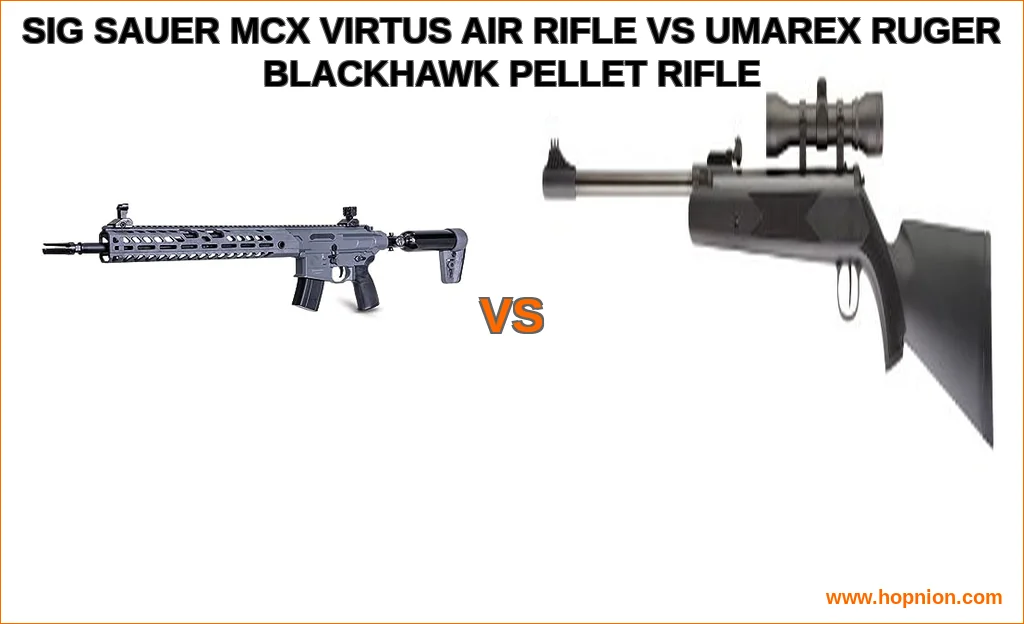 Sig sauer mcx virtus air rifle vs umarex ruger blackhawk pel