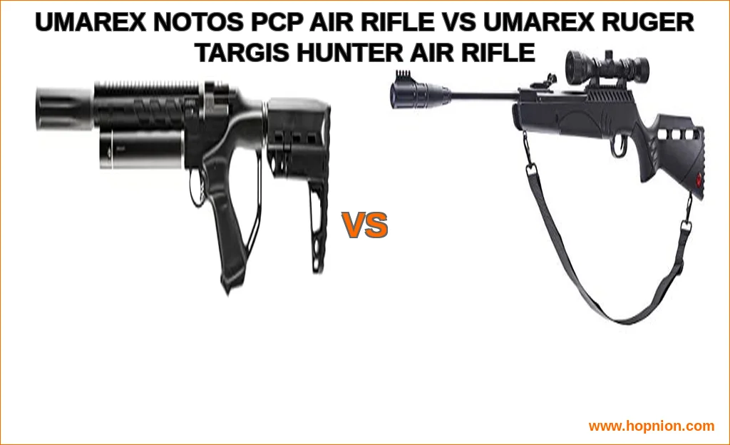 Umarex notos pcp air rifle vs umarex ruger targis hunter air