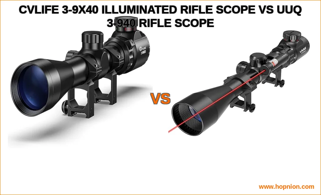 Cvlife 3-9x40 illuminated rifle scope vs uuq 3-9×40 rifle sc