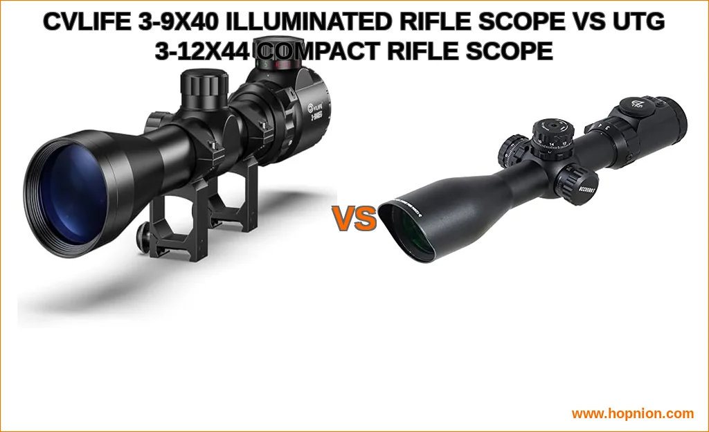 Cvlife 3-9x40 illuminated rifle scope vs utg 3-12x44 compact