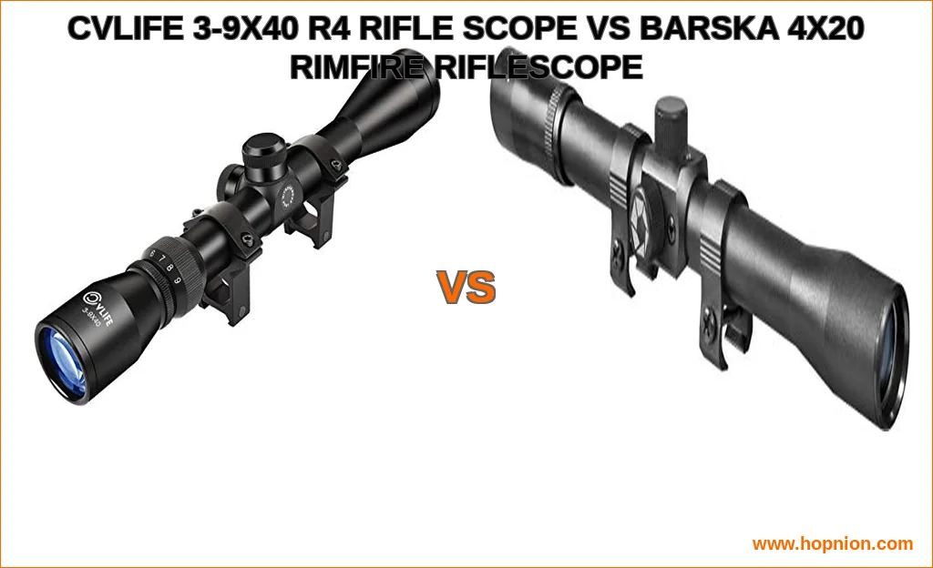 Cvlife 3-9x40 r4 rifle scope vs barska 4x20 rimfire riflesco