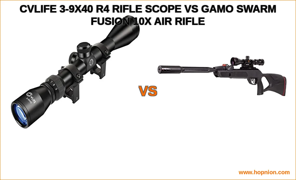 Cvlife 3-9x40 r4 rifle scope vs gamo swarm fusion 10x air ri