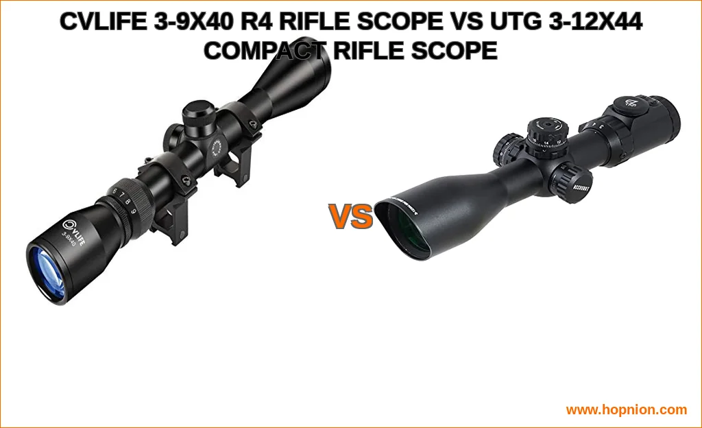 Cvlife 3-9x40 r4 rifle scope vs utg 3-12x44 compact rifle sc