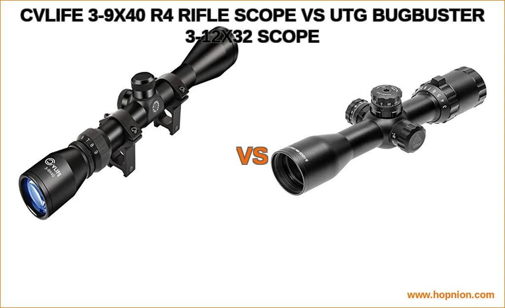 Cvlife 3-9x40 r4 rifle scope vs utg bugbuster 3-12x32 scope 
