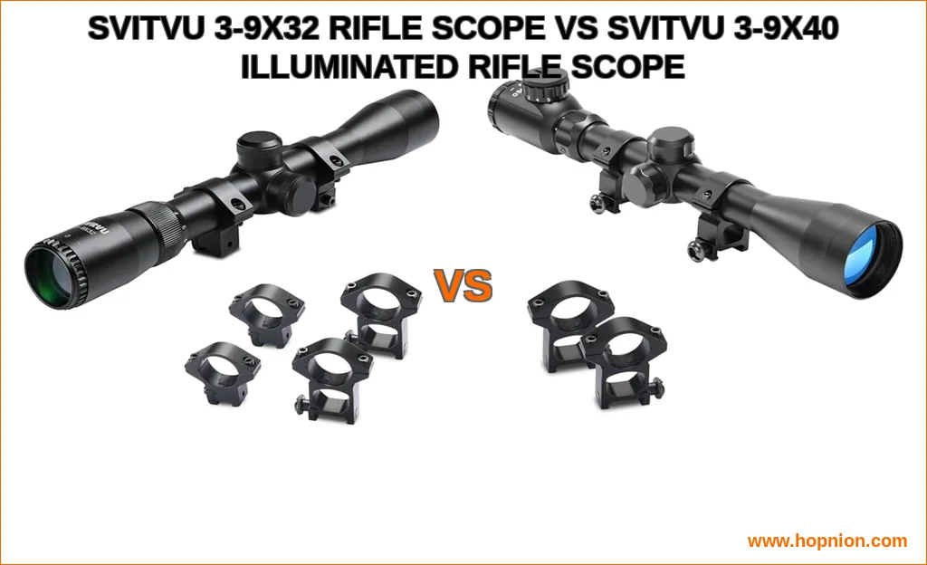 Svitvu 3-9x32 rifle scope vs svitvu 3-9x40 illuminated rifle