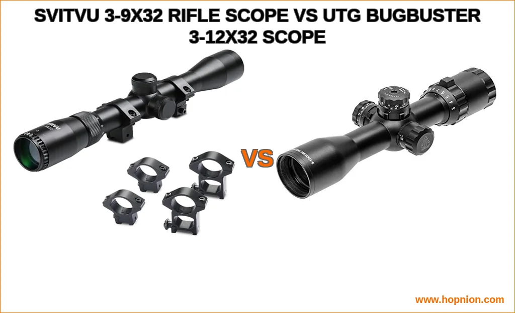 Svitvu 3-9x32 rifle scope vs utg bugbuster 3-12x32 scope com