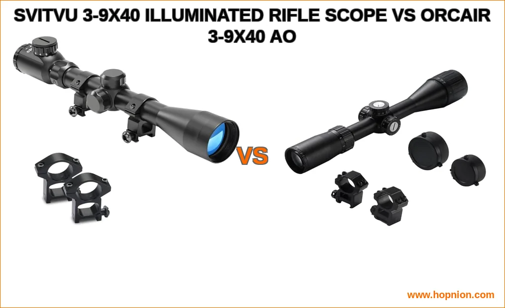 Svitvu 3-9x40 illuminated rifle scope vs orcair 3-9x40 ao co