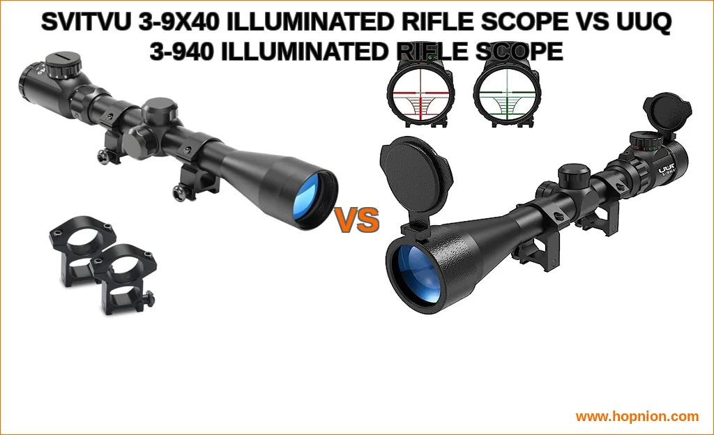 Svitvu 3-9x40 illuminated rifle scope vs uuq 3-9×40 illumina