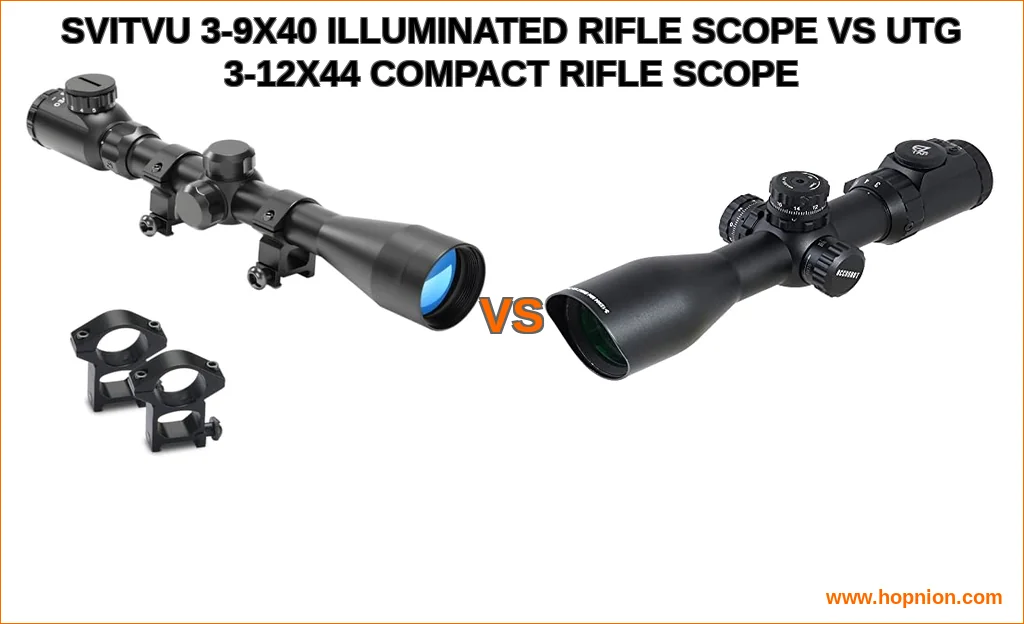 Svitvu 3-9x40 illuminated rifle scope vs utg 3-12x44 compact