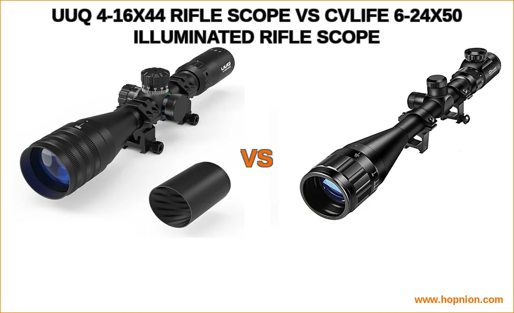 Uuq 4-16x44 rifle scope vs cvlife 6-24x50 illuminated rifle 