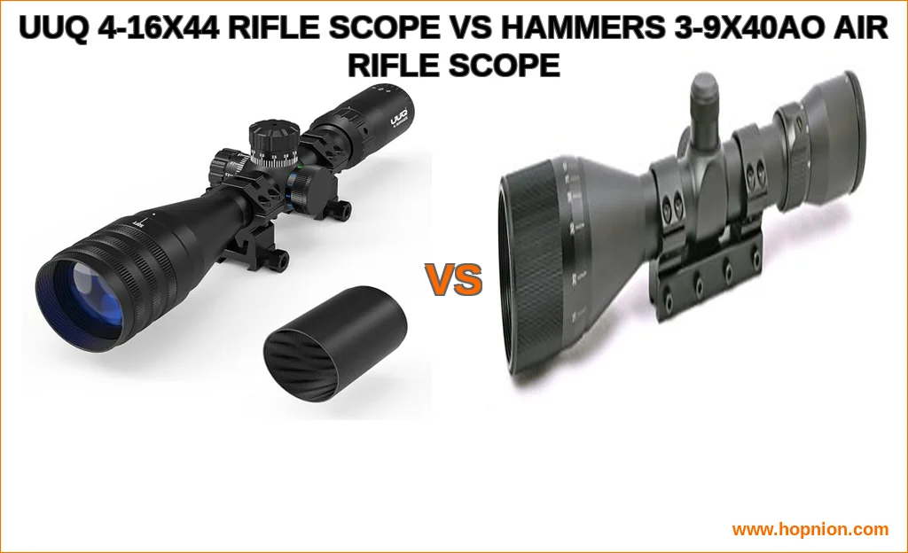 Uuq 4-16x44 rifle scope vs hammers 3-9x40ao air rifle scope 